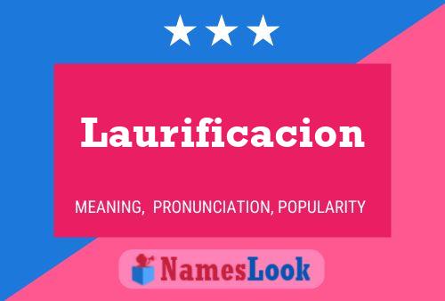 Постер имени Laurificacion