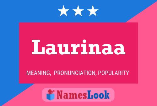 Постер имени Laurinaa