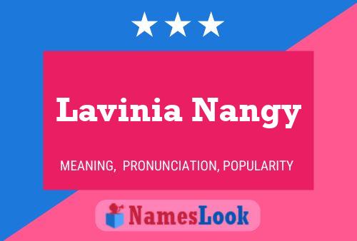 Постер имени Lavinia Nangy