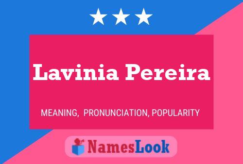 Постер имени Lavinia Pereira