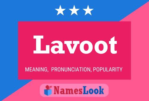 Постер имени Lavoot