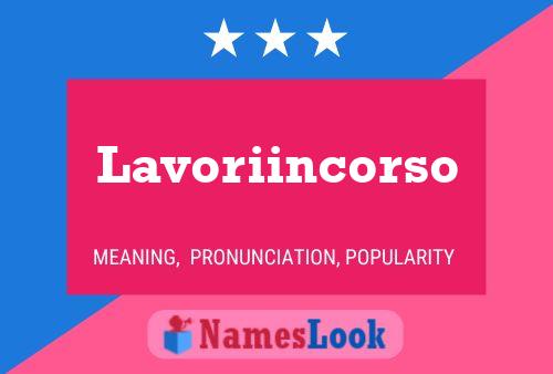 Постер имени Lavoriincorso