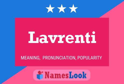 Постер имени Lavrenti