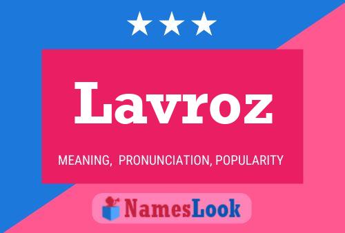 Постер имени Lavroz