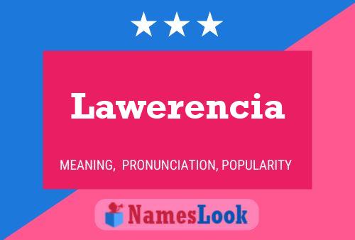 Постер имени Lawerencia