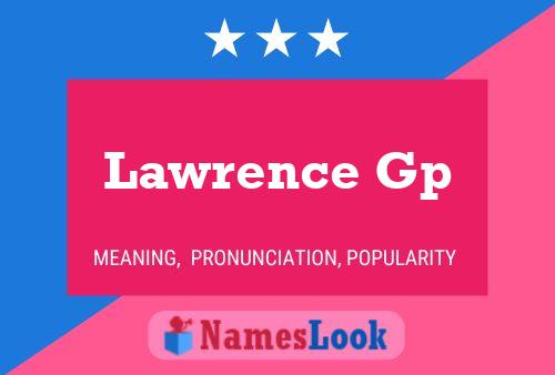 Постер имени Lawrence Gp