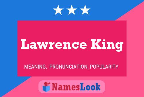 Постер имени Lawrence King