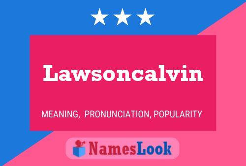 Постер имени Lawsoncalvin