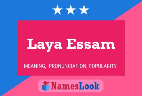 Постер имени Laya Essam