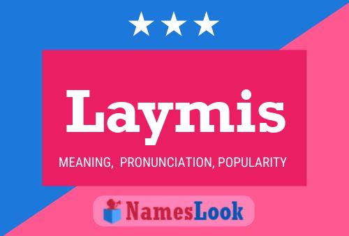 Постер имени Laymis