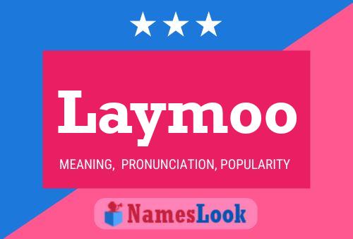 Постер имени Laymoo