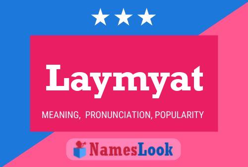 Постер имени Laymyat