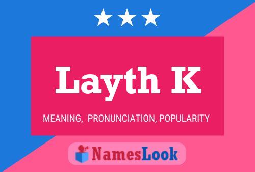 Постер имени Layth K