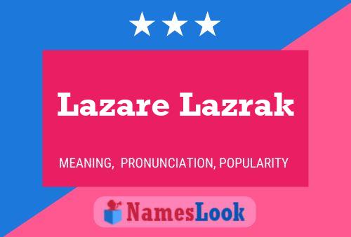 Постер имени Lazare Lazrak