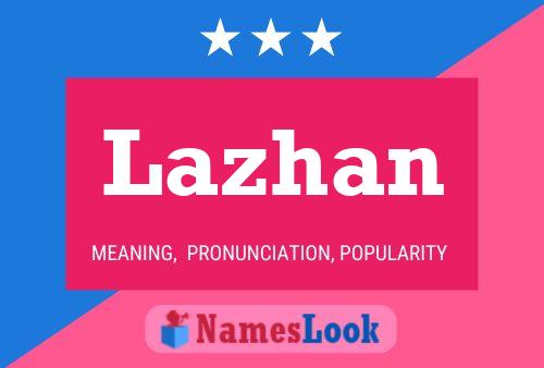 Постер имени Lazhan