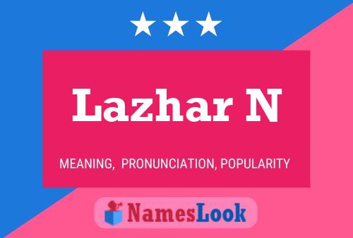 Постер имени Lazhar N