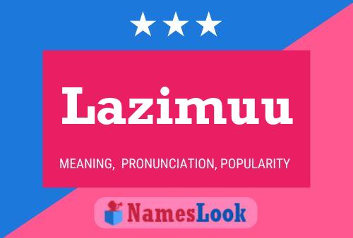 Постер имени Lazimuu