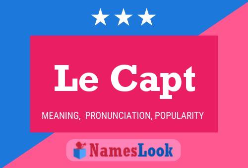 Постер имени Le Capt