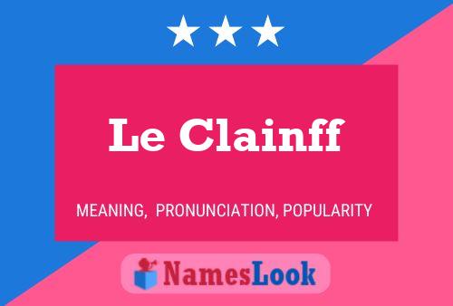 Постер имени Le Clainff