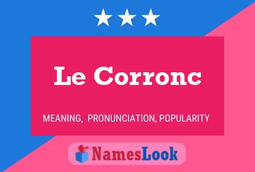 Постер имени Le Corronc