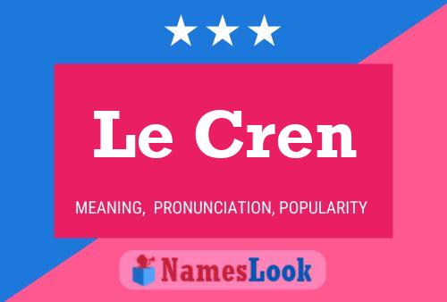 Постер имени Le Cren