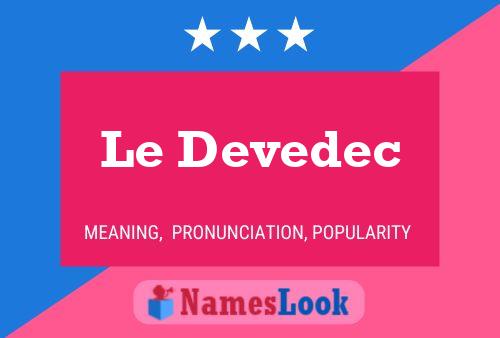 Постер имени Le Devedec