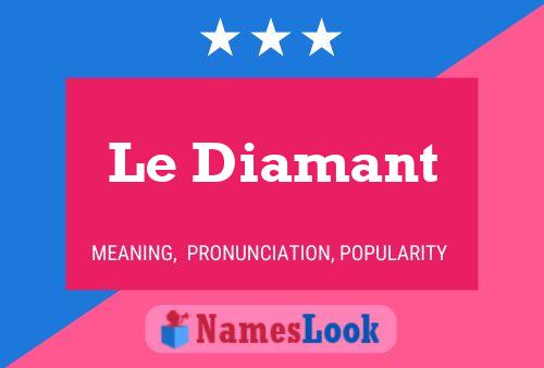 Постер имени Le Diamant