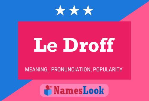 Постер имени Le Droff