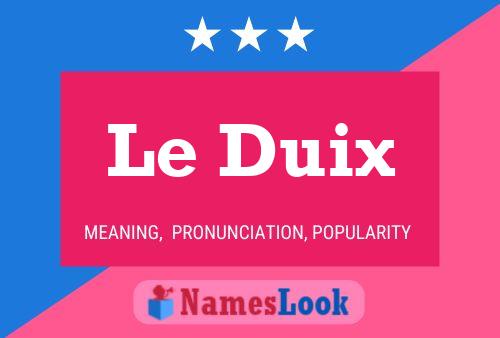 Постер имени Le Duix