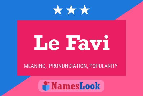 Постер имени Le Favi