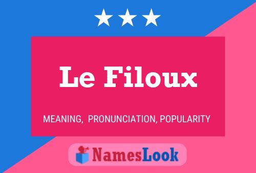 Постер имени Le Filoux