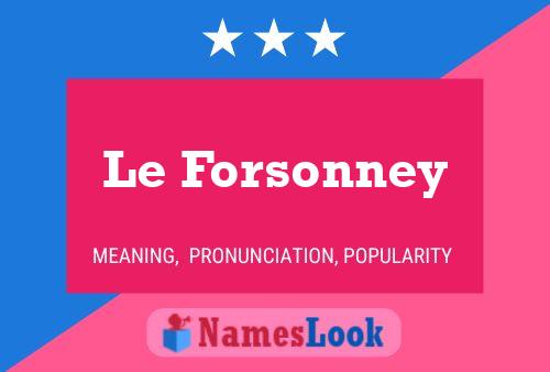 Постер имени Le Forsonney