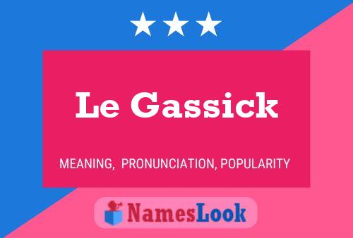 Постер имени Le Gassick