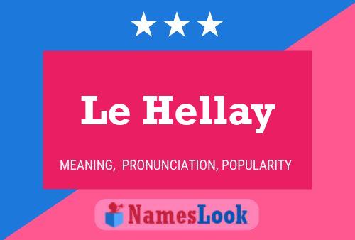 Постер имени Le Hellay