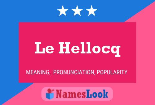 Постер имени Le Hellocq