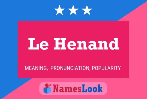 Постер имени Le Henand