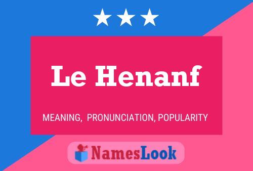 Постер имени Le Henanf