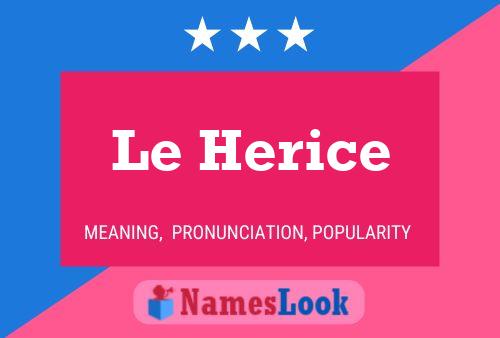 Постер имени Le Herice