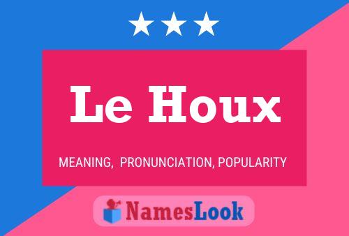 Постер имени Le Houx