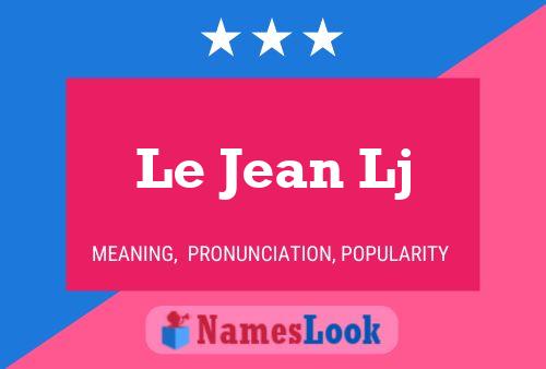 Постер имени Le Jean Lj