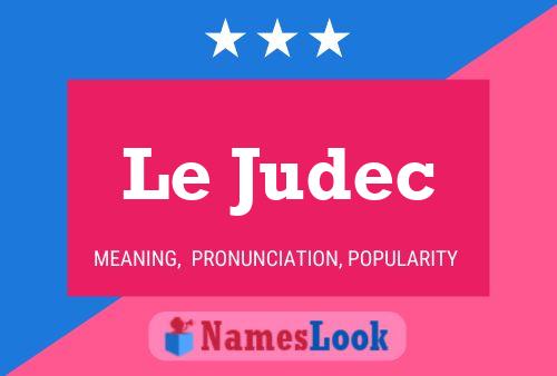 Постер имени Le Judec