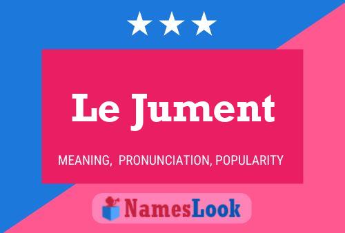 Постер имени Le Jument