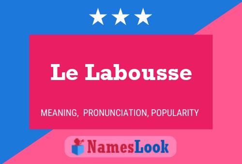 Постер имени Le Labousse