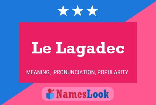 Постер имени Le Lagadec