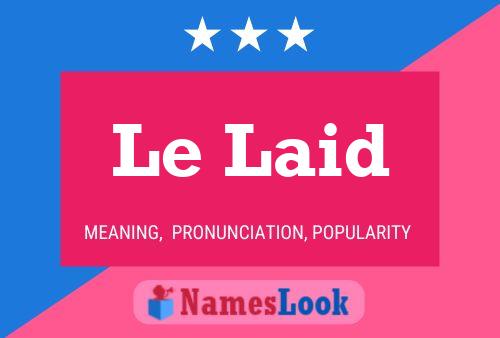 Постер имени Le Laid