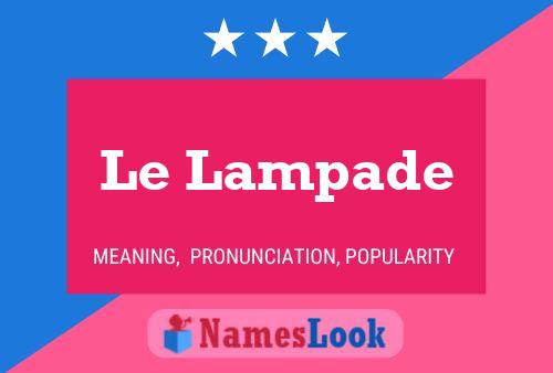 Постер имени Le Lampade