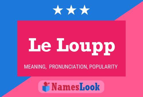 Постер имени Le Loupp