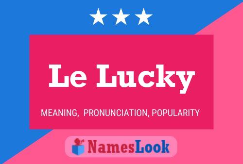 Постер имени Le Lucky