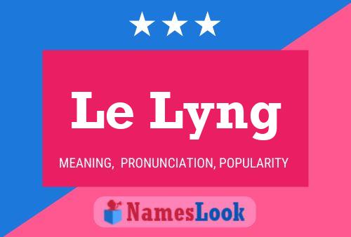 Постер имени Le Lyng