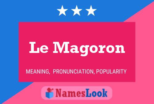 Постер имени Le Magoron